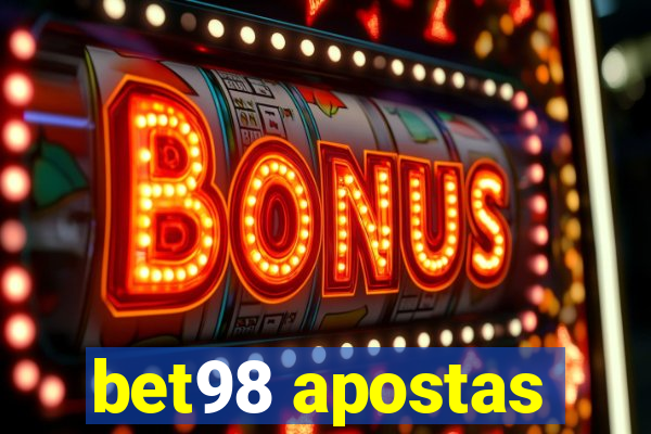 bet98 apostas